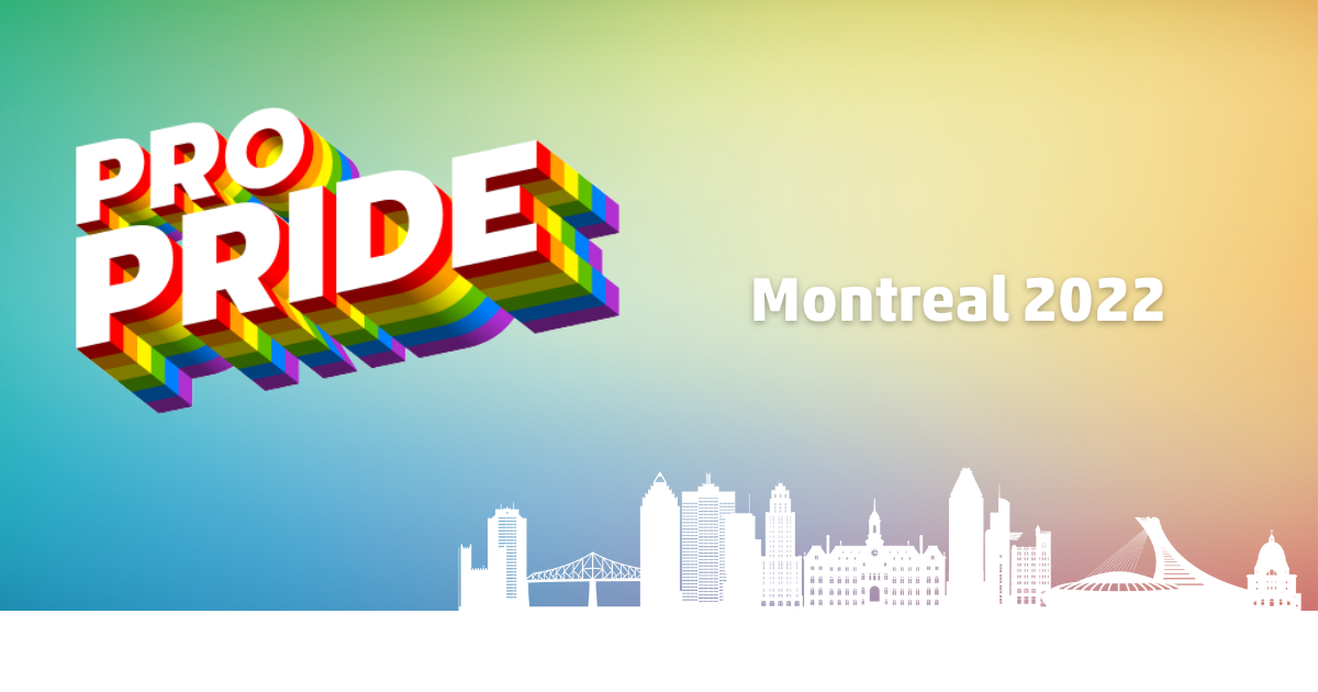 Montreal Pro Pride visual asset. There is a Pro Pride logo on the left, the word Montreal on the top of the city's skyline.