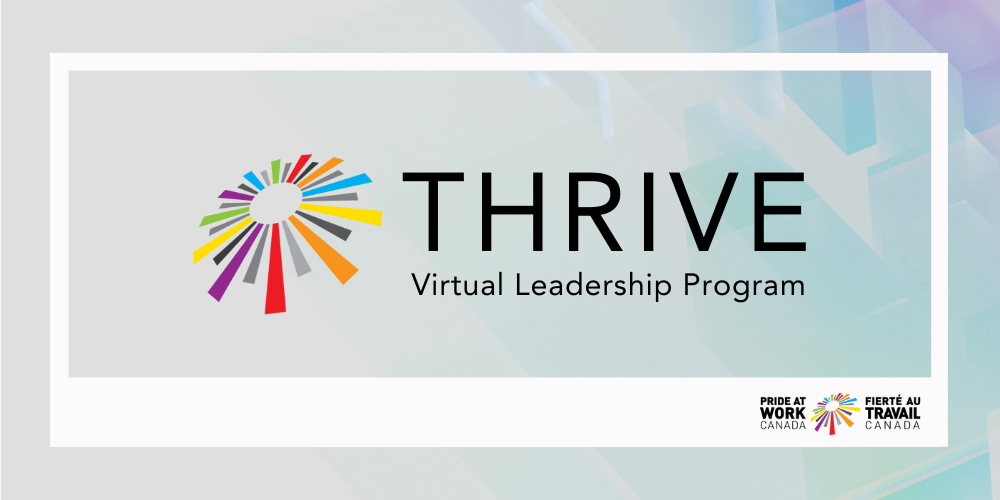 THRIVE - Pride At Work Canada