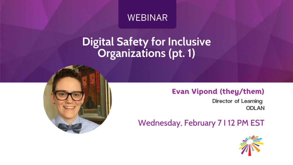 Digital Safety for Inclusive Organizations (pt. 1)