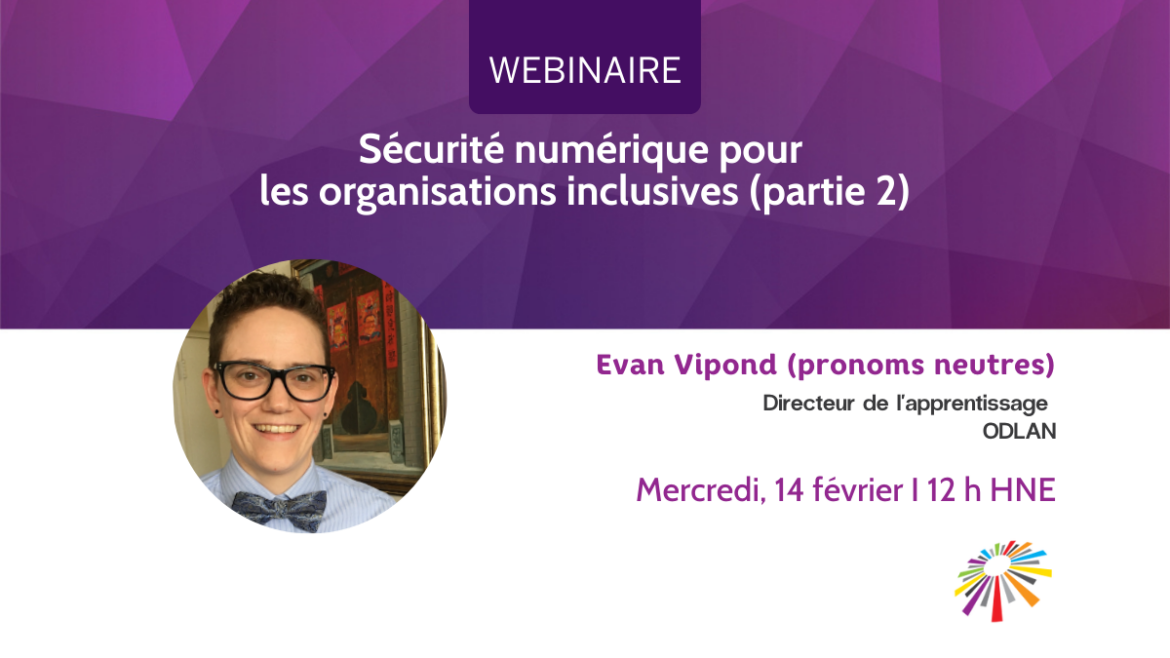 Sécurité numérique pour les organisations inclusives (partie 2)