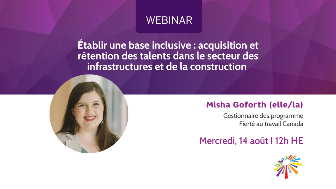 Établir une base inclusive : acquisition et rétention des talents dans le secteur des infrastructures et de la construction