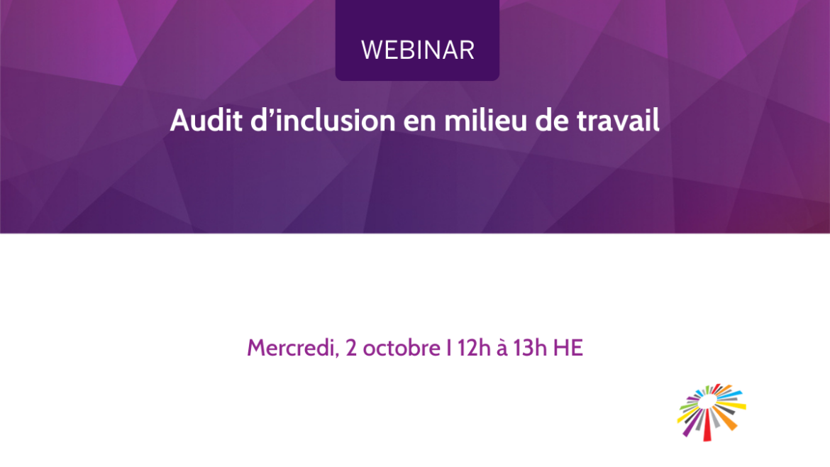Audit d’inclusion en milieu de travail